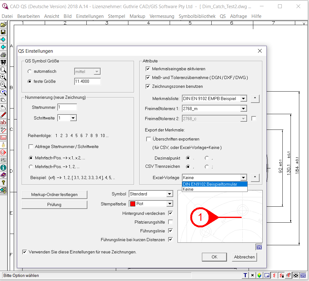 Als nächstes überprüfen Sie, dass DIN EN 9102 in Definitionstabelle und EXCEL-Vorlage ausgewählt ist.